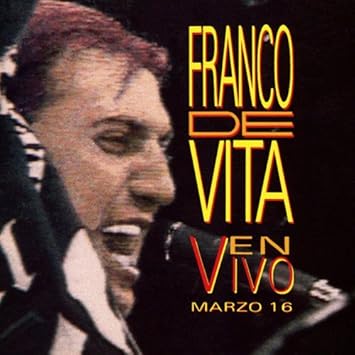 Franco De Vita En Vivo Marzo 16 Amazon Com Music