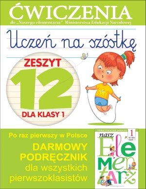 Uczen na szostke Zeszyt 12 dla klasy 1