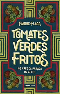 Livro Tomates verdes fritos no café da Parada do Apito