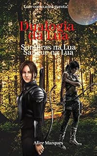 Livro Dualogia da Lua: Sombras e Sangue na Lua