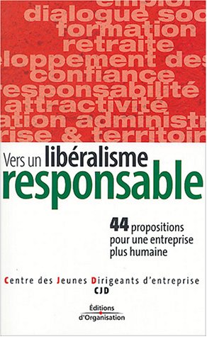 Vers un libéralisme responsable