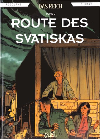 Das Reich tome 2 : Route des Svastikas by (Album)