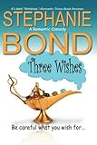 Three Wishes
