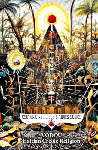 Sacred Arts of Haitian Vodou: University of California, Los