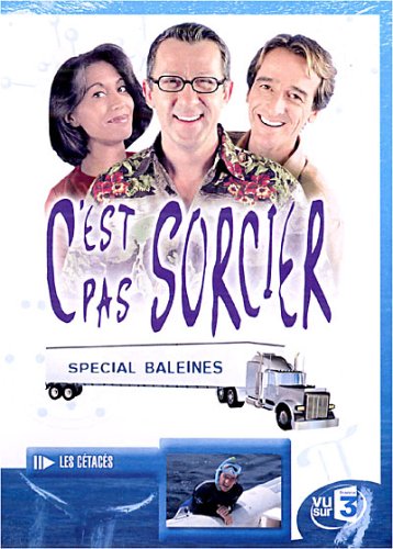 C'est Pas Sorcier - Spécial Baleines