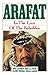 Arafat: In the Eyes of the Beholder by 