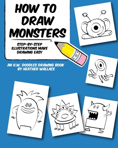 How to Draw Monsters: Step-By-Step Illustrations Make 