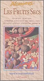 Découvrez les fruits secs