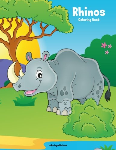 Rhinos Coloring Book 1 Volume 1 Snels Nick 9781981151561