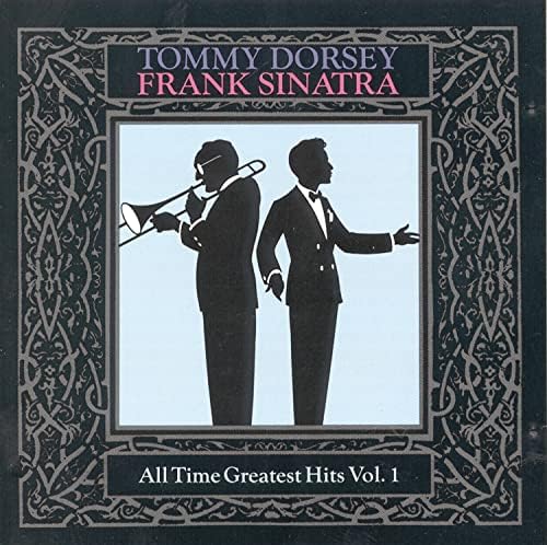 Frank Sinatra, Tommy Dorsey Orchestra - The Essential Frank 