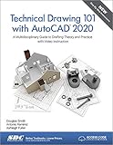 Technical Drawing 101 with AutoCAD 2020 by Ashleigh Fuller, Antonio Ramirez