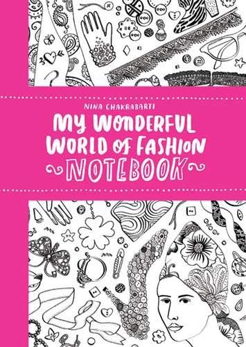 My Wonderful World of Fashion Notebook Diary – April 2, 2013