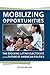Mobilizing Opportunities: The Evolving Latino Electorate and the Future of American Politics (Race, Ethnicity, and Politics)