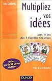 Multipliez vos idées (French Edition) by