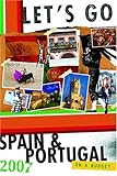 Let's Go 2007 Spain & Portugal (LET'S GO SPAIN AND PORTUGAL) by 