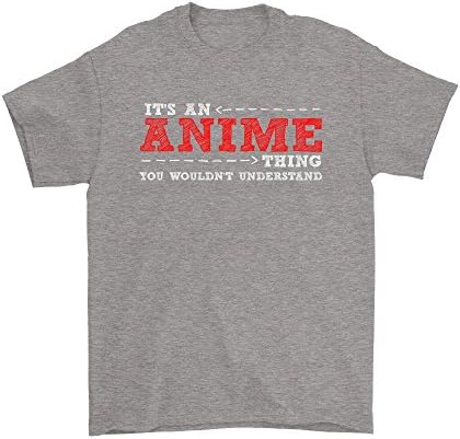 Its An Anime Thing You Wouldn't Understand - Funny Anime T-Shirt - Great Gift