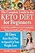 The Complete Guide to the Ketogenic Diet for Beginners: Useful Tips and 90 Great Low-Carbohydrate Recipes for Health and Weight Loss (why does intermittent fasting work, what is keto, low carb, keto) by Sandra Grant