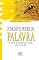 Livro O incrível poder da palavra: Os efeitos do pensamento e da fala sobre nossa vida