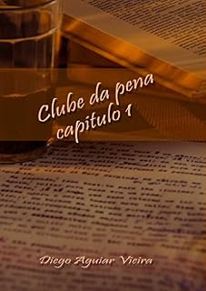 Livro O Clube da Pena: Capítulo 1: Hora de Voltar