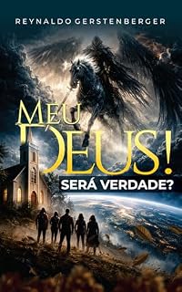 Livro Meu Deus! Será Verdade?