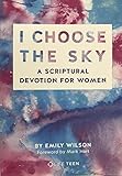I Choose the Sky