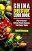The China Diet Study Cookbook: Plant-Based Whole Food Recipes for Every Taste! (China Study Cookbook, Vegan Recipes, Whole Food, Vegetarian Recipes, Plant-Based Book 1)