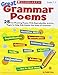 Great Grammar Poems: 25 Fun Rhyming Poems With Reproducible Activity Pages That Help Kids Master the Rules of Grammar