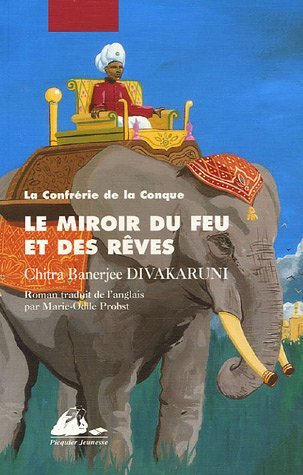 Le  miroir du feu et des rêves
