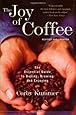 The Joy of Coffee: The Essential Guide to Buying, Brewing, and Enjoying - Revised and Updated