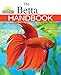 The Betta Handbook (B.E.S. Pet Handbooks)