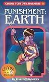 Punishment: Earth (Choose Your Own Adventure #36)(Paperback/Revised)