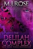 The Delilah Complex
