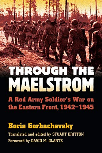 image for University Press of Kansas Through the Maelstrom: A Red Army Soldier's