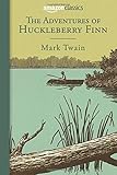 The Adventures of Huckleberry Finn (Amazon Classics Edition)