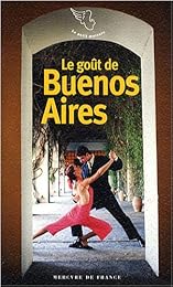 Le  goût de Buenos Aires
