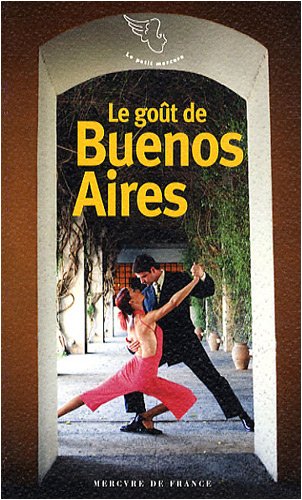 Le  goût de Buenos Aires
