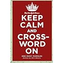 The New York Times Keep Calm and Crossword On: 200 Easy Puzzles: The New York Times, Will Shortz