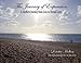 The Journey of Expansion - A Mother's Journey from Loss to Eternal Love by 