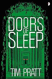 Doors of Sleep: Journals of Zaxony Delatree