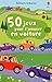 50 Jeux pour S'Amuser en Voiture by 