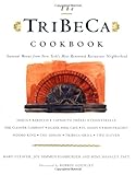 The TriBeCa Cookbook by Mary Cleaver, Joy Simmen Hamburger