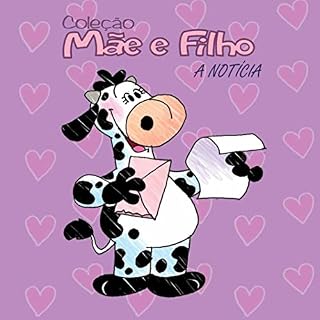 Livro A Notícia (Coleção "Mãe e Filho" Livro 1)