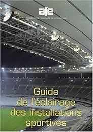 Guide de l'éclairage des installations sportives
