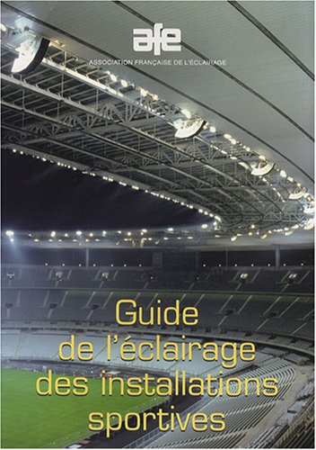 Guide de l'éclairage des installations sportives
