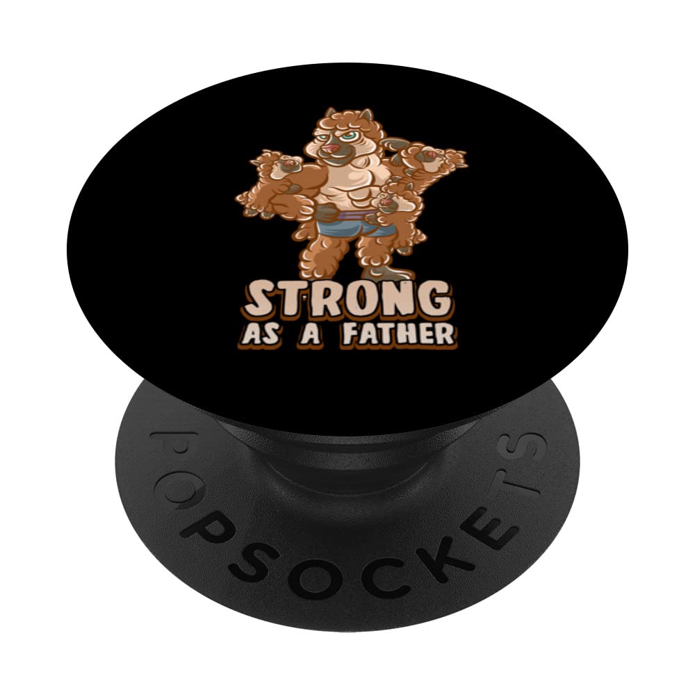 Llama Alpaca Dad Strong As A Father Daddy Father's Day PopSockets Swappable PopGrip