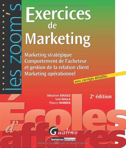 Exercices de marketing, avec corrigés détaillés