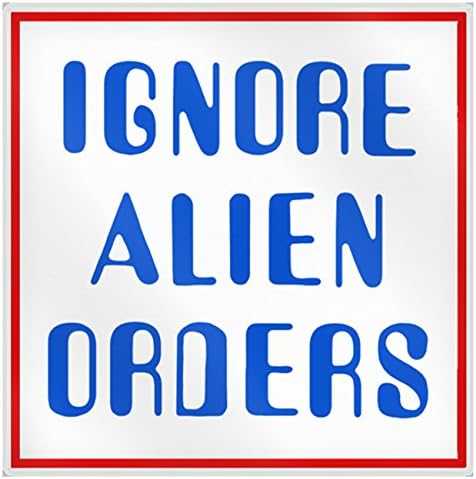 Ignore Alien Orders 2" Metal Fridge Magnet
