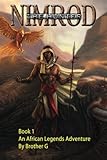 Nimrod The Hunter: Book 1 (Nimrod The Huter) (Volume 1)