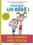 J'suis plus un bébé ! by 