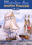 Histoire des marins français, 1789-1815: Les prémices de la République (French Edition) by